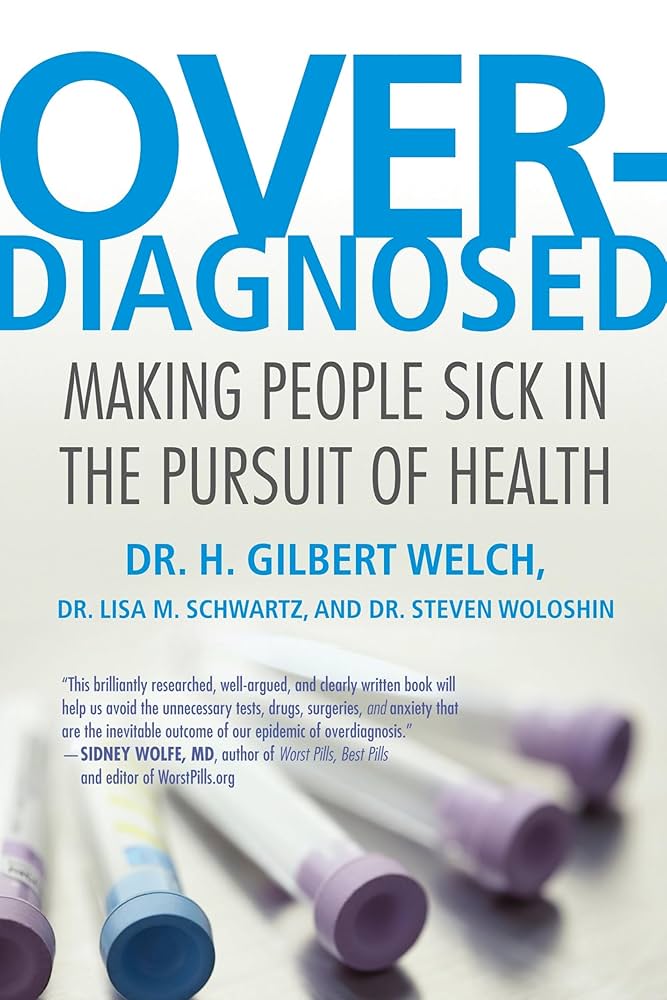 The Possible Drawbacks of Screening for Ambiguous Health Issues
