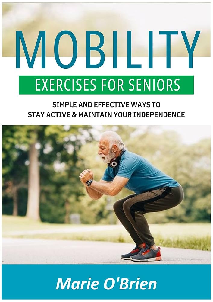 "Efficient Daily Workouts to Improve Mobility and Wellness for Seniors"