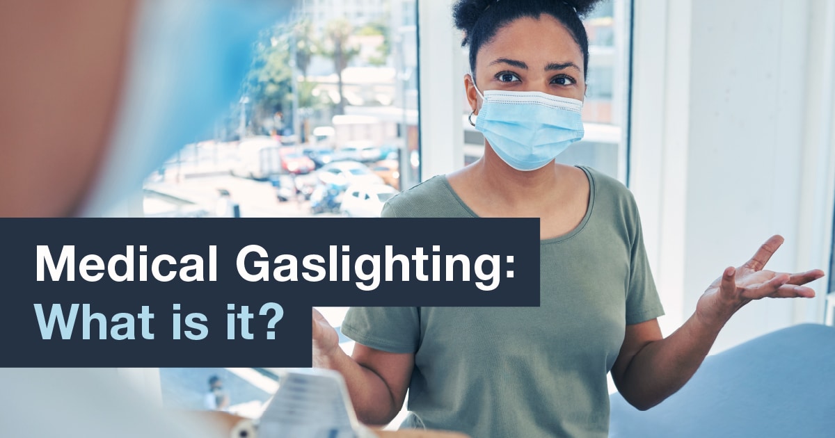 Strategies for Addressing Medical Gaslighting